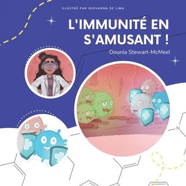 Dounia Stewart-McMeel - L'immunité en s'amusant, Häftad