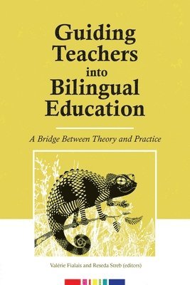 Valérie Fialais, Reseda Streb - Guiding Teachers into Bilingual Education, Häftad