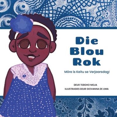 Teboho Moja - Die Blou Rok, Häftad