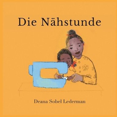 Deana Sobel Lederman - Nähstunde, Häftad