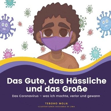 Teboho Moja - Gute, das Hässliche und das Große, Häftad