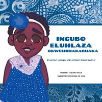bokomslag Ingubo eluhlaza okwesibhakabhaka: Kusasa usuku lokuzalwa luka Keitu!