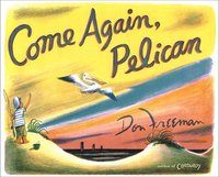 bokomslag Come Again, Pelican