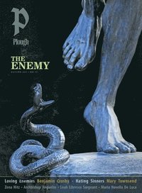 bokomslag Plough Quarterly No. 37  The Enemy