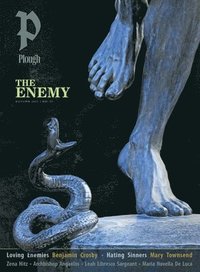bokomslag Plough Quarterly No. 37 - The Enemy