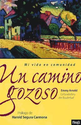 bokomslag Un camino gozoso / A Joyful Pilgrimage