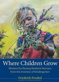 bokomslag Where Children Grow