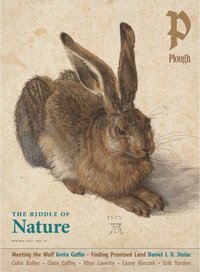 bokomslag Plough Quarterly No. 39  The Riddle of Nature