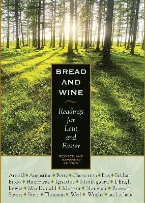 C. S. Lewis, Eberhard Arnold, Kathleen Norris, Henri Nouwen, Simone Weil - Bread and Wine, Inbunden