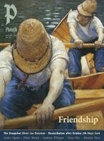 Oliver Lee Bateman, Maya Savir, Carlos Egaña, Peter Brown, Peter Mommsen - Plough Quarterly No. 49 – Friendship, Häftad