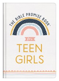 bokomslag The Bible Promise Book for Teen Girls
