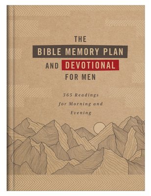 bokomslag The Bible Memory Plan and Devotional for Men: 365 Readings for Morning and Evening