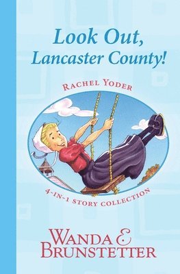 bokomslag Rachel Yoder Story Collection 1--Look Out, Lancaster County!