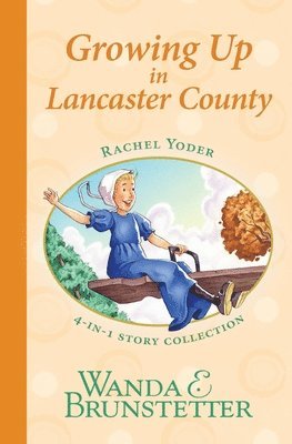 bokomslag Rachel Yoder Story Collection 2--Growing Up