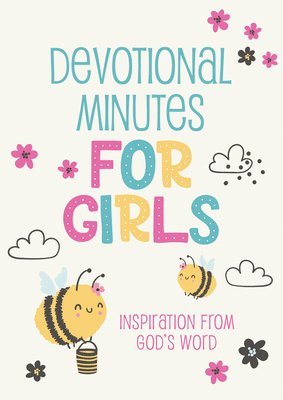 Jean Fischer - Devotional Minutes for Girls: Inspiration from God's Word, Häftad