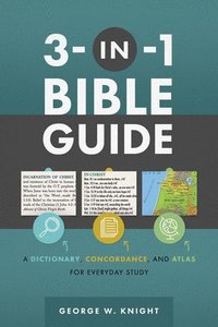 bokomslag 3-In-1 Bible Guide: A Dictionary, Concordance, and Atlas for Everyday Study