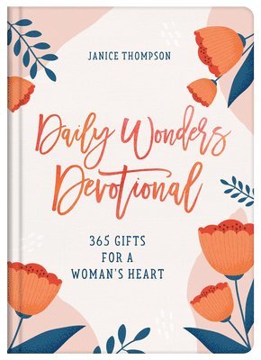 bokomslag Daily Wonders Devotional: 365 Gifts for a Woman's Heart