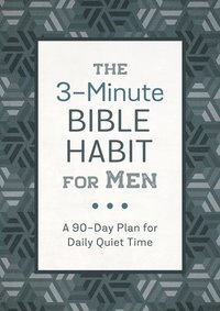 bokomslag The 3-Minute Bible Habit for Men