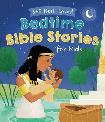 365 Best-Loved Bedtime Bible Stories for Kids 1