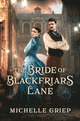 The Bride of Blackfriars Lane 1