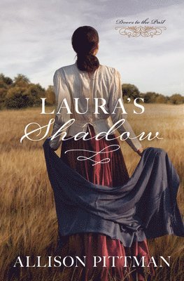 Allison Pittman - Laura's Shadow: Volume 9, Häftad