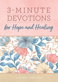 bokomslag 3-Minute Devotions for Hope and Healing