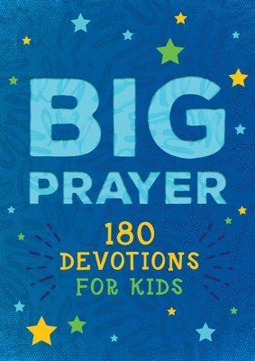 bokomslag Big Prayer: 180 Devotions for Kids