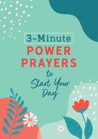 bokomslag 3-Minute Power Prayers to Start Your Day