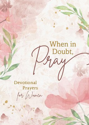 Sandra Harner - When in Doubt, Pray, Häftad