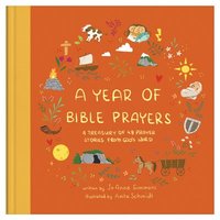 bokomslag A Year of Bible Prayers: A Treasury of 48 Prayer Stories from God's Word