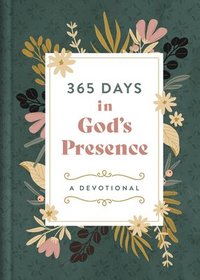 bokomslag 365 Days in God's Presence: A Devotional