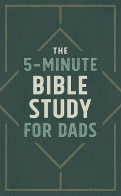 bokomslag The 5-Minute Bible Study for Dads