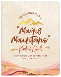 bokomslag Devotions for a Moving Mountains Kind of Girl