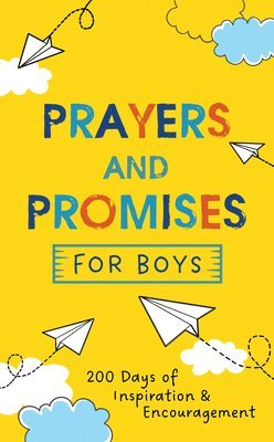 Joanne Simmons - Prayers and Promises for Boys: 200 Days of Inspiration and Encouragement, Häftad