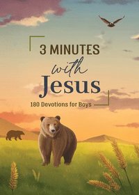 bokomslag 3 Minutes with Jesus: 180 Devotions for Boys