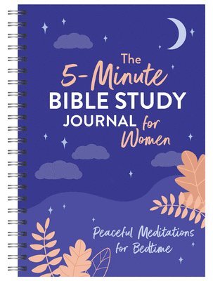 The 5-Minute Bible Study Journal for Women: Peaceful Meditations for Bedtime 1