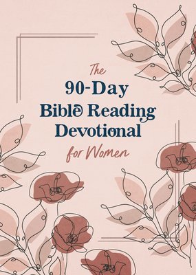 bokomslag The 90-Day Bible Reading Devotional for Women