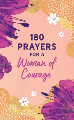 bokomslag 180 Prayers for a Woman of Courage