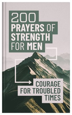 bokomslag 200 Prayers of Strength for Men