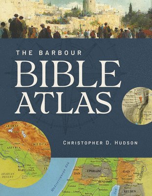 Christopher D. Hudson - Barbour Bible Atlas, Häftad