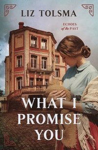 bokomslag What I Promise You