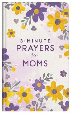 3-Minute Prayers for Moms 1