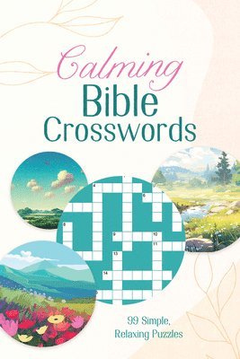 Compiled by Barbour Staff - Calming Bible Crosswords: 99 Simple, Relaxing Puzzles, Häftad