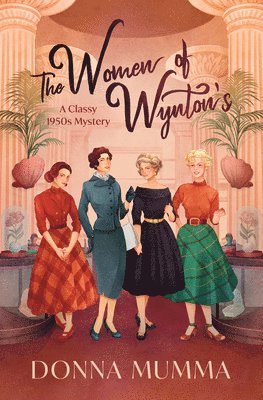 The Women of Wynton's: A Classy 1950s Mystery 1