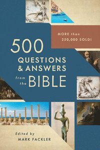 bokomslag 500 Questions & Answers from the Bible: More Than 250,000 Sold!