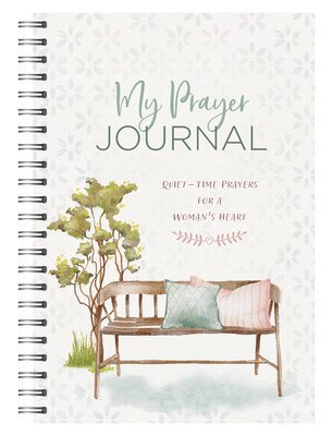bokomslag My Prayer Journal: Quiet-Time Prayers for a Woman's Heart