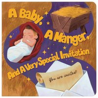 bokomslag A Baby A Manger and a Very Special Invitation