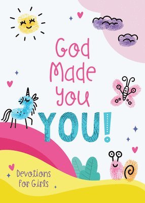 bokomslag God Made You You! [Girls]