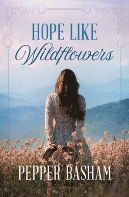 Hope Like Wildflowers 1