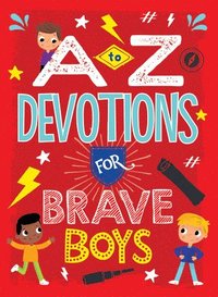 bokomslag A to Z Devotions for Brave Boys